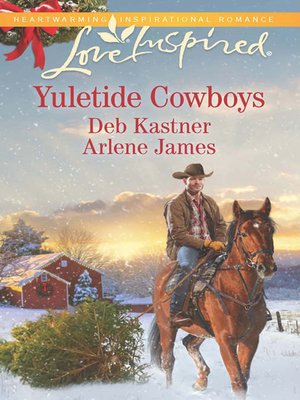 cover image of The Cowboy's Yuletide Reunion/The Cowboy's Christmas Gift